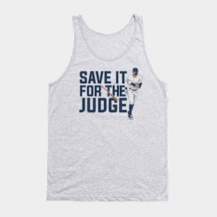 Aaron Judge Save It For The Judge Tank Top